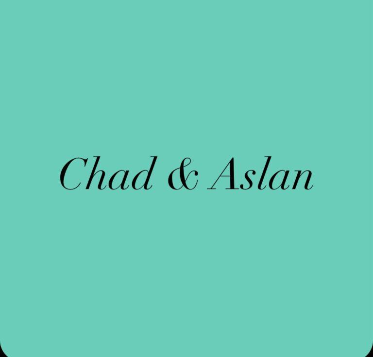 Chad and Aslan 768x735